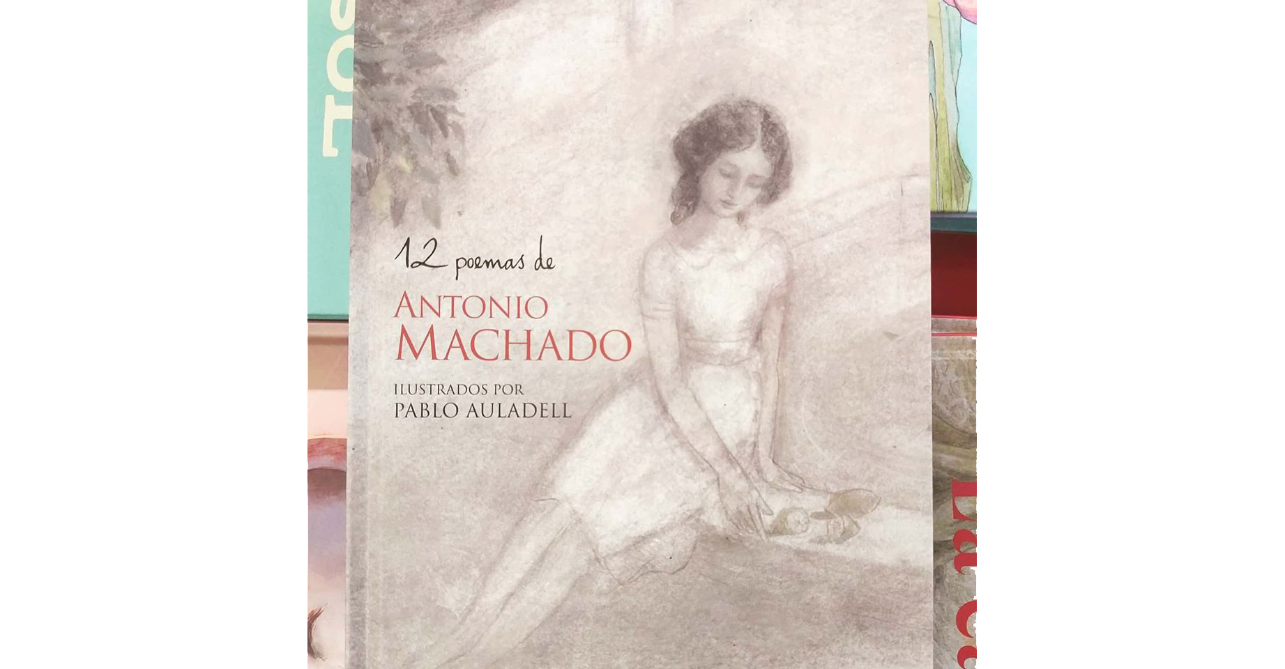 12 Poemas de Antonio Machado