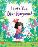 I LOVE YOU, BLUE KANGAROO!