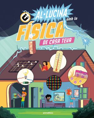 AL·LUCINA AMB LA FÍSICA DE CASA TEVA