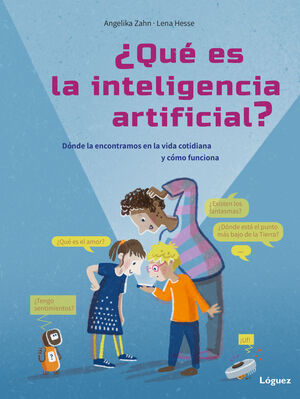 ¿QUÉ ES LA INTELIGENCIA ARTIFICIAL?