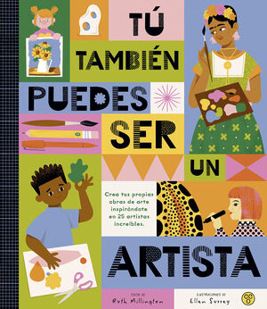 TÚ TAMBIÉN PUEDES SER UN ARTISTA