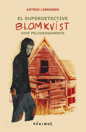 SUPERDETECTIVE BLOMKVIST VIVE PELIGROSAMENTE, EL