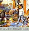 LA NENA QUE ODIAVA ELS LLIBRES