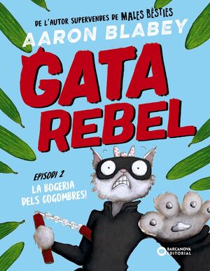 GATA REBEL. EPISODI 2