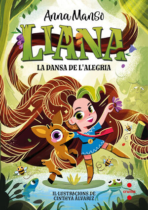 LIANA 1: LA DANSA DE L'ALEGRIA